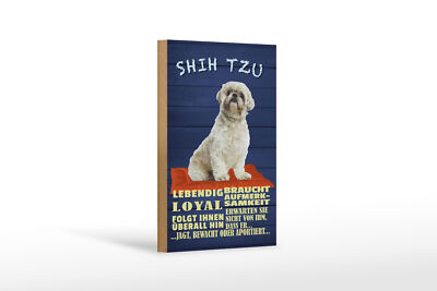 Holzschild Spruch 12x18 cm Shih Tzu Hund lebendig loyal Deko Schild
