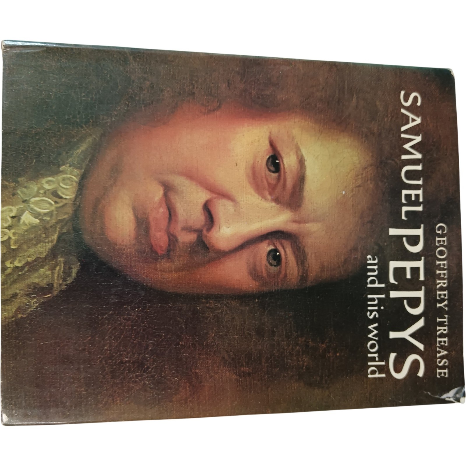 Samuel Pepys And His World Geoffrey Trease 1972 Hardcover Historical Biography