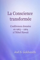 La Conscience TransforméE | ConféRences DonnéEs En 1963 - 1964 à L'hôTel Hawaii