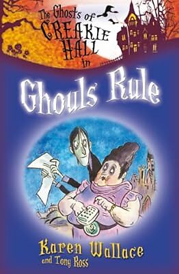 Die Geister von Creakie Hall: Ghule herrschen (Ghost of Creakie Hall), Karen Wallace, 
