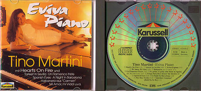 CD 1992 ! Tino Martini : Eviva Piano / Karussell 513614-2 / Tus ojos verdes