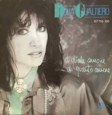 Delia Gualtiero Di Quale Amore Di Quanto Amore / Io Vinyl Single 7inch Virgin