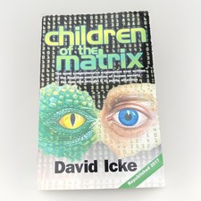 Children of the Matrix David Icke Paperback 2017 Conspiracy Philosophy Book VG