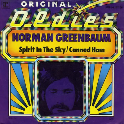 Norman Greenbaum Spirit In The Sky / Canned Ham Vinyl Single 7inch NEAR MINT