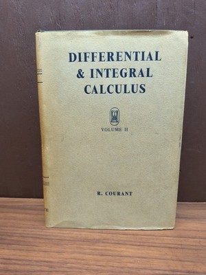 Differential and Integral Calculus Volume 2  R. Courant Set DJ 1961