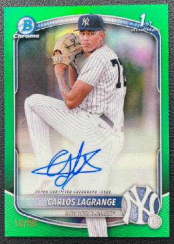 2025 Bowman Chrome #CPA-CL Carlos Lagrange 1st Green Refractor Auto 18/99 BJDEL