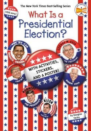 Douglas Yacka What Is a Presidential Election? (Paperback) What Was?Another great item from Rarewaves USA | Free delivery!