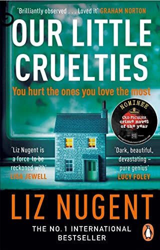 Our Little Cruelties: A new psychological suspense from the No... by Nugent, Liz - Picture 1 of 2