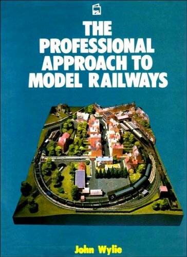 The Professional Approach to Model Railways, Wylie, John, Very Good Book