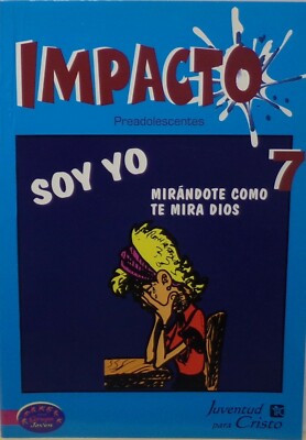 Manual Impacto 7 Soy Yo - Mirándote Como Te Mira Dios By Jose Gutierrez *SKU3-5*
