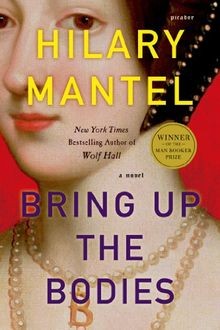 Bring Up the Bodies (Wolf Hall, Book 2)  von Mantel... | Buch | Zustand sehr gut