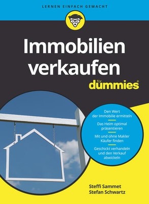 Immobilien verkaufen für Dummies | Steffi Sammet, Stefan Schwartz | deutsch