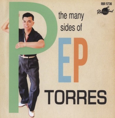 Pep Torres - The Many Sides Of Pep Torres (CD) - Revival Rock & Roll/Rockabilly