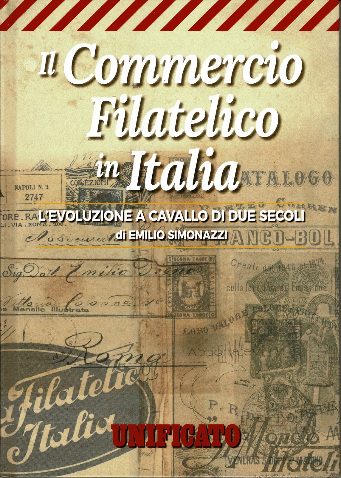 Unified Philatelic Trade In Italy The Evolution... MF131411