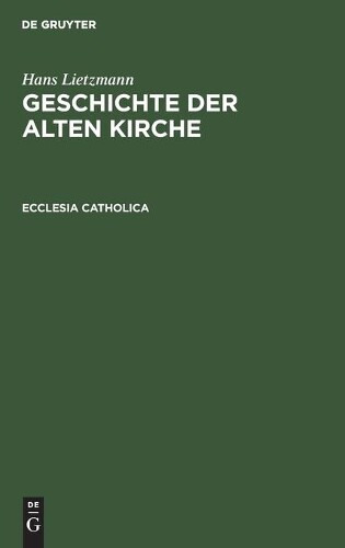 Thumbnail - Hans Lietzmann Ecclesia Catholica (gebundene Ausgabe) (us Import)