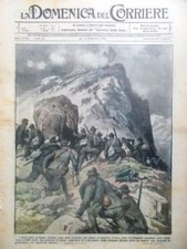 La Domenica del Corriere 17 Settembre 1916 WW1 Alpini Cauriol Romania Chinotto