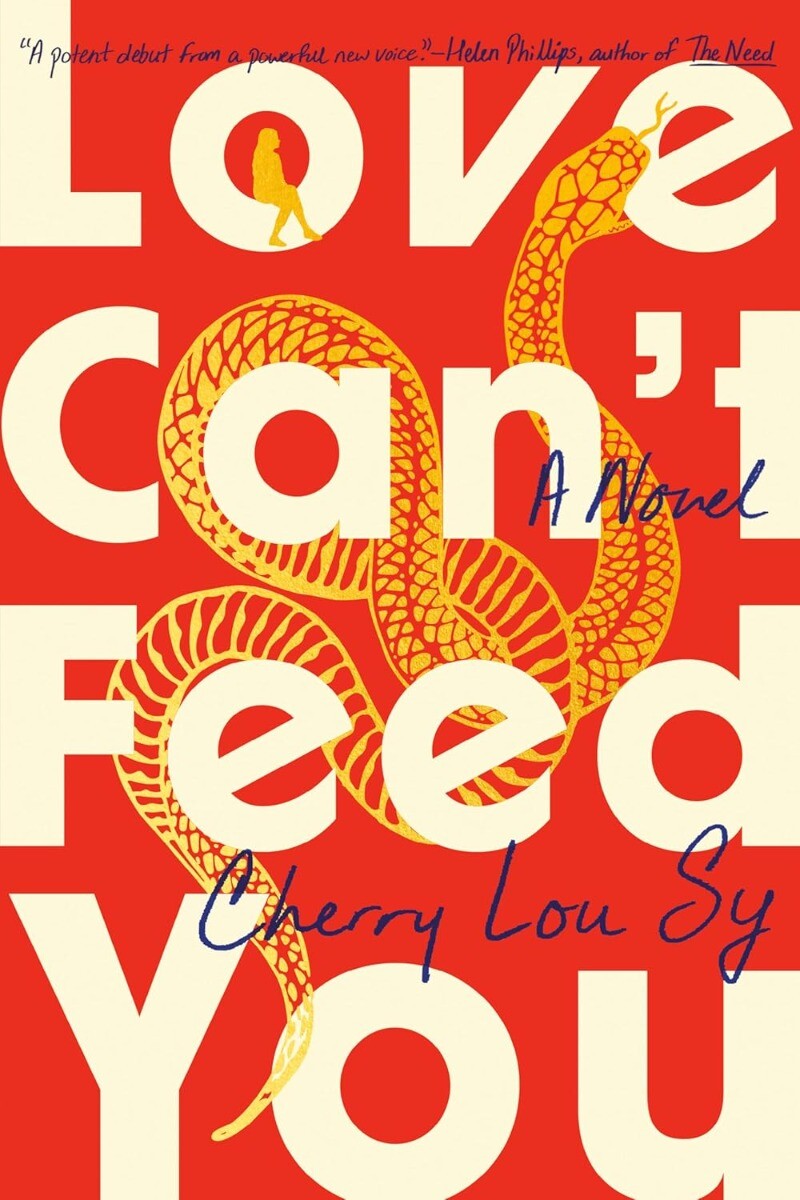 Love Can't Feed You Hardcover -2024 by Cherry Lou Sy 9780593474549