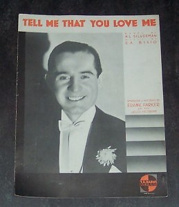 Tell Me That You Love Me by Frank Parker 1935 Sheet Music  Jello Program