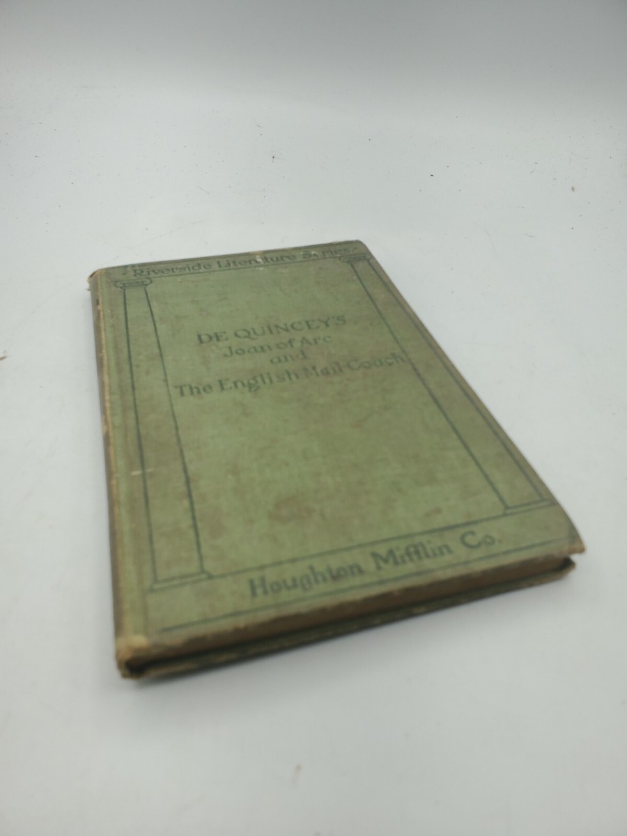 洋書 UNEXPRESSED SUBJECTS IN ENGLISH Joan of Arc and The English Mail-Coach by Thomas De Quincey 1906