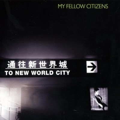 My Fellow Citizens To New World City (CD) (UK IMPORT)