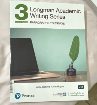 Longman Academic Writing Series 3 Fourth Edition by Alice Oshima & Ann Hogue