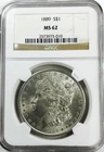 *1889 MORGAN DOLLAR* *NGC MS62* NR #S1272