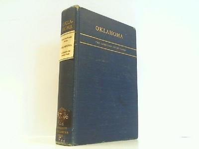 Oklahoma - A Guide to the Sooner State. American Guide Series. Wpa [Federal Writ