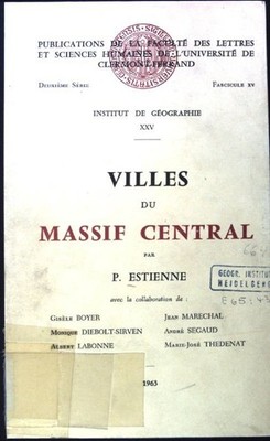 Villes du Massif Central; Publications de la Faculte des Lettres et Sciences Hum