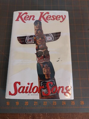 Ken KESEY / SAILOR SONG Signed First Edition 1992