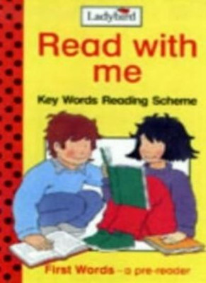 Read with Me!: Parent/Teacher Handbk: Key Words to Reading By W 