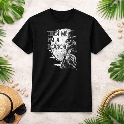 Plague Doctor Trust Me I'm a Doctor Steampunk Gothic Gift T-Shirt S-3XL