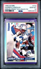 1990 SCORE ERR-FRONT 53 & BACK 52 #472 DARREN COMEAUX PSA 10