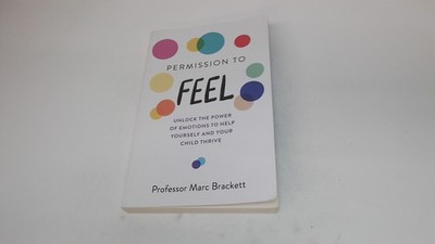 			Permission to Feel: Unlock the power of emotions to help yourself		