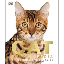THE CAT ENCYCLOPEDIA By Dk - Hardcover **BRAND NEW**