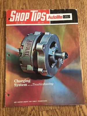 Autolite Ford Shop Tips July 1970 Charging System Feature GUC