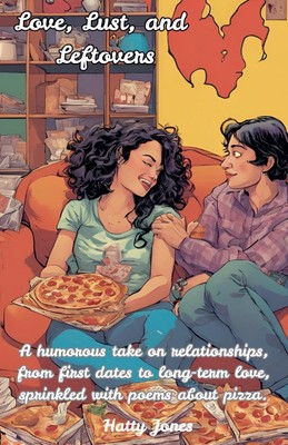 Hatty Jones | Love, Lust, and Leftovers | Taschenbuch | Englisch (2025)