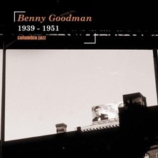 Benny Goodman 1939 - 1951 (CD)
