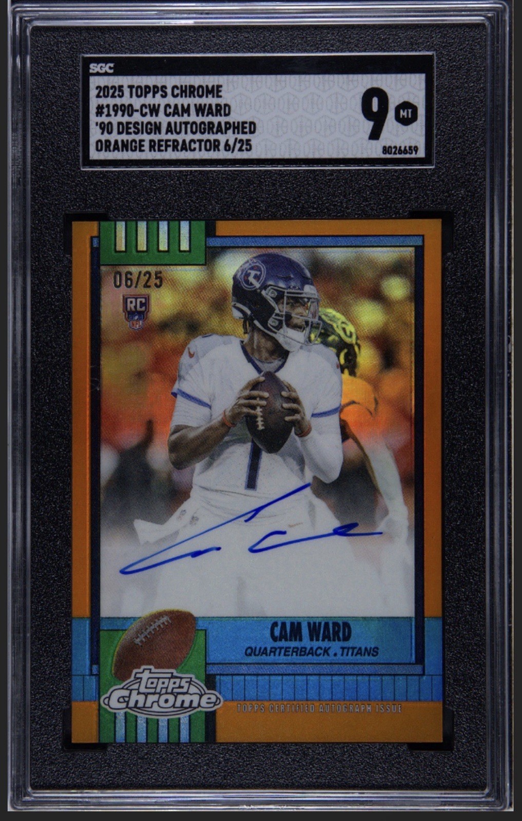 2025 Topps Chrome Cam Ward 1990 Orange Refractor Auto /25 RC SGC 9 Titans