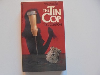 F.G. Clinton -  The Tin Cop - 1983 - Pinnacle Book