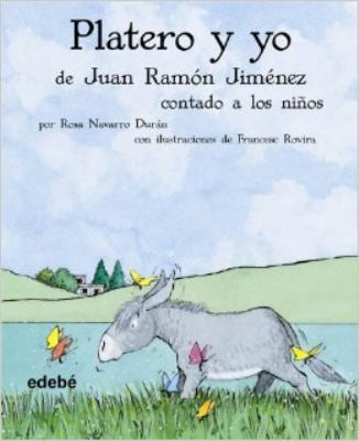 Platero y Yo de Juan Ramon Jimenez contado a los ninos