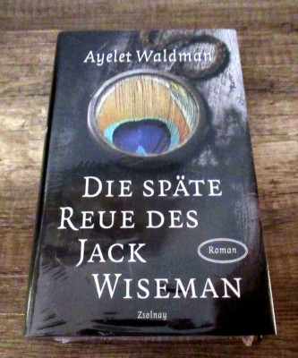 OVP / NEU ~ Die späte Reue des Jack Wiseman von Ayelet Waldman - Buch VERLAGSNEU