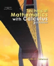 Technical Mathematics with Calculus, 3E (Applied Mathematics) - Hardcover - GOOD