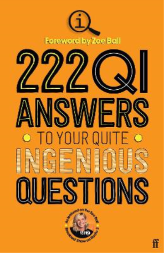 The QI Elves 222 QI Answers to Your Quite Ingenious Questions (Tascabile)