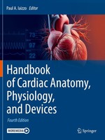 Handbook Of Cardiac Anatomy, Physiology, And Devices Paul A. Iaizzo