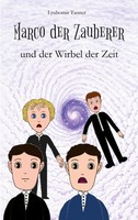 Marco der Zauberer Und der Wirbel der Zeit | Lyubomir Tanner | Taschenbuch