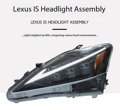2006-2012 Lexus IS250/IS350 headlight assembly modified with LED lens headlights