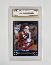 AUTHENTIC AUTOGRAPH AUTO GEM MINT 10 GRADED 2007 TOPPS CHROME PEYTON MANNING NFL