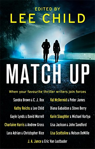 Match Up: Edited by Lee Child - Child, Lee