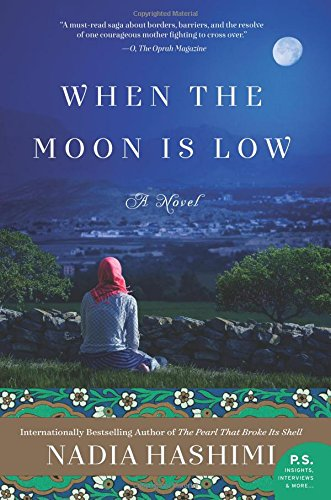 When the Moon Is Low: A Novel - Hashimi, Nadia