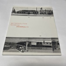 Metropolitan Museum Journal 2020 Volume 55 Volume 55